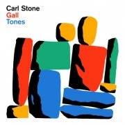 Carl Stone - Gall Tones (2022) [Hi-Res]