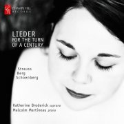 Katherine Broderick, Malcolm Martineau - Richard Strauss: Lieder for the Turn of a Century (2012)