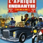 Various Artists - L'Afrique enchantée (c'est moi le chef) (2012)