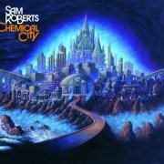 Sam Roberts Band - Chemical City (2006)