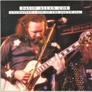 David Allan Coe - Unchained / Son Of The South Plus (2005)