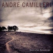 Andre Camilleri - Australian Recordings (2019)