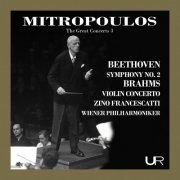Vienna Philharmonic - The Great Concerts, Vol. 3: Mitropoulos Conducts Beethoven & Brahms (Live) (2022)
