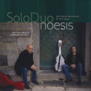 Lorenzo Micheli, Matteo Mela, Soloduo - Noesis: 19th Century Masterworks for Two Guitars (2017)