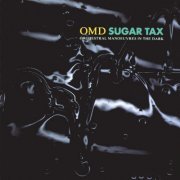 Orchestral Manoeuvres in the dark - Sugar Tax (1991)