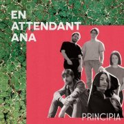 En Attendant Ana - Principia (2023) [Hi-Res]