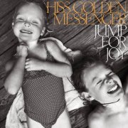 Hiss Golden Messenger - Jump For Joy (2023) [Hi-Res]