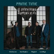 Prime Time - Everything Happens to Us (2021)