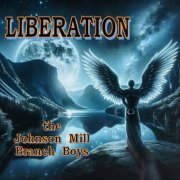 The Johnson Mill Branch Boys - Liberation (2024) Hi-Res