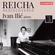 Ivan Ilić - Reicha Rediscovered, Vol. 3 (2021) [Hi-Res]