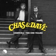 Chas & Dave - Gertcha! The EMI Years (Reissue, Limited Edition) (2013)