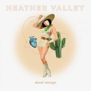 Heather Valley - Desert Message (2019)