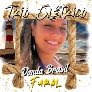 Dãnda Brasil - Trio Elétrico / Farol (2024)