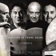 Masters of Frame Drums - Elements (2020)