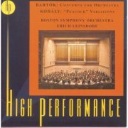 Boston Symphony Orchestra, Erich Leinsdorf - Bartok: Concerto For Orchestra / Kodaly: 'Peacock' Variations (1990)