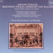 Johann Strauss - Beruhmte Polkas Marsche Und Walzer (1985)