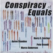 Fulcher, Standon, Brandt, Anderson - Conspiracy of Equals (2006)
