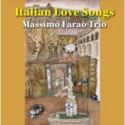 Massimo Farao' Trio - Italian Love Songs (2023) Hi-Res