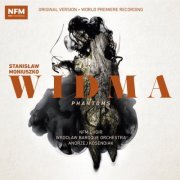 NFM Choir, Wrocław Baroque Orchestra & Andrzej Kosendiak - Moniuszko: Widma (2018) [Hi-Res]