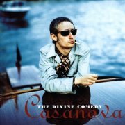 The Divine Comedy - Casanova (2 CD Limited Edition) (1996)