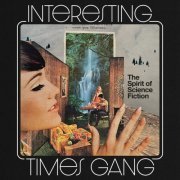 Interesting Times Gang - The Spirit of Science Fiction (2022) [Hi-Res]