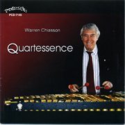 Warren Chiasson - Quartessence (2015)