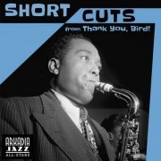 Arkadia Jazz All-Stars - Short Cuts (from Thank You, Bird!) (2024)