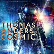 Thomas Anders - Cosmic (2021) Hi Res
