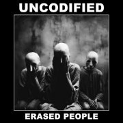 Uncodified - Erased People (2024)