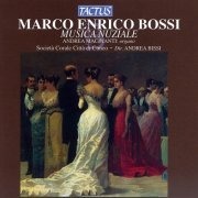 Andrea Macinanti - Bossi: Wedding Music (2013)