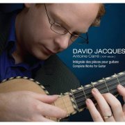 David Jacques - Antoine Carré: Complete works for Guitar (2009)