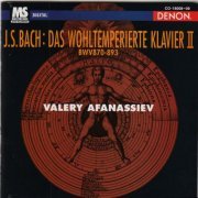 Valery Afanassiev - Bach Das Wohltemperierte Klavier II (1996)