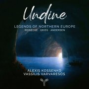 Alexis Kossenko, Vassilis Varvaresos - Undine, Legends of Northern Europe (2021) [Hi-Res]