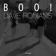 Dave Romans - Boo (2014)