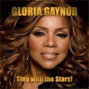 Gloria Gaynor - Sing With the Stars! (2020)