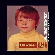 Andy Lindquist - Unravel the Gravel (2024)