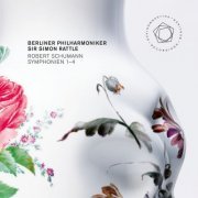 Berlin Philharmonic & Sir Simon Rattle - Robert Schumann: Symphonien 1-4 (2014) [Hi-Res]