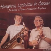 Humphrey Lyttelton - Humphrey Lyttelton In Canada (2015)