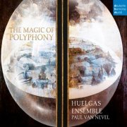 Huelgas Ensemble - The Magic of Polyphony (2020) [Hi-Res]