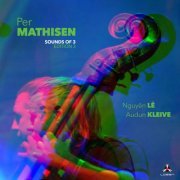 Per Mathisen - Sounds of 3 Edition 3 (2023) [Hi-Res]