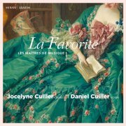Jocelyne Cuiller, Daniel Cuiller - La Favorite, les Maîtres de Musique (2023) [Hi-Res]