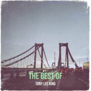 Tony Lee King - The Best Of (2024)