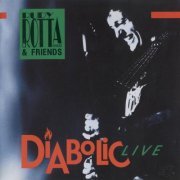 Rudy Rotta & Friends - Diabolic Live (2016)