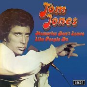Tom Jones - Memories Don't Leave Like People Do (1975)