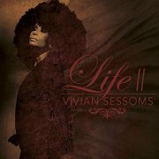 Vivian Sessoms - Life II (2019)