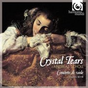 Andreas Scholl, Concerto di Viole and Julian Behr - Crystal Tears (2008)