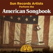 Various Artists - Sun Records Artists Perform the American Songbook (2020)