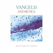 Vangelis - Antarctica (Remastered) (1983)