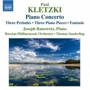Joseph Banowetz, Russian Philharmonic Orchestra, Thomas Sanderling - Kletzki: Piano Concerto (2010)