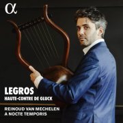 Reinoud Van Mechelen, A Nocte Temporis - Legros, haute-contre de Gluck (2023) [Hi-Res]